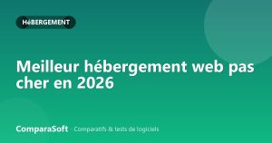 Meilleur hébergement web pas cher en 2026