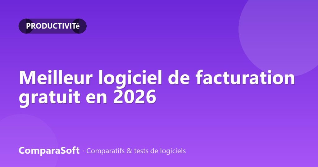 Illustration de couverture : Meilleur logiciel de facturation gratuit en 2026